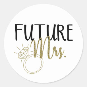 Bride To Be, Future Mrs., Bridal shower, decor  Classic Round Sticker
