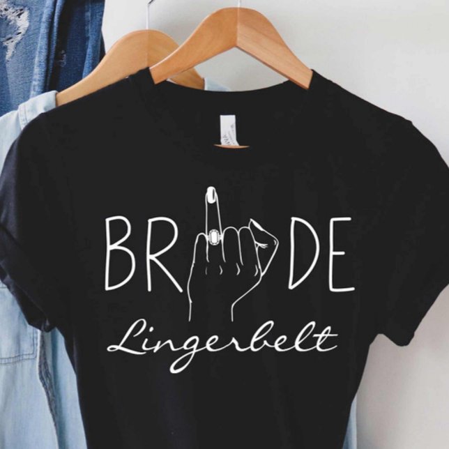 Bride To Be Gift Bachelorette Party Ring Finger  T-Shirt (Creator Uploaded)