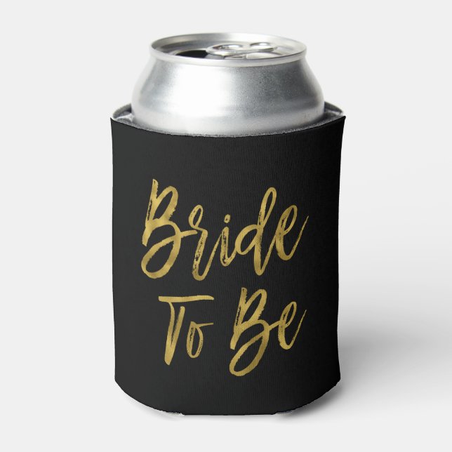 Bride to Be Gold Foil Can Cooler (Can Front)