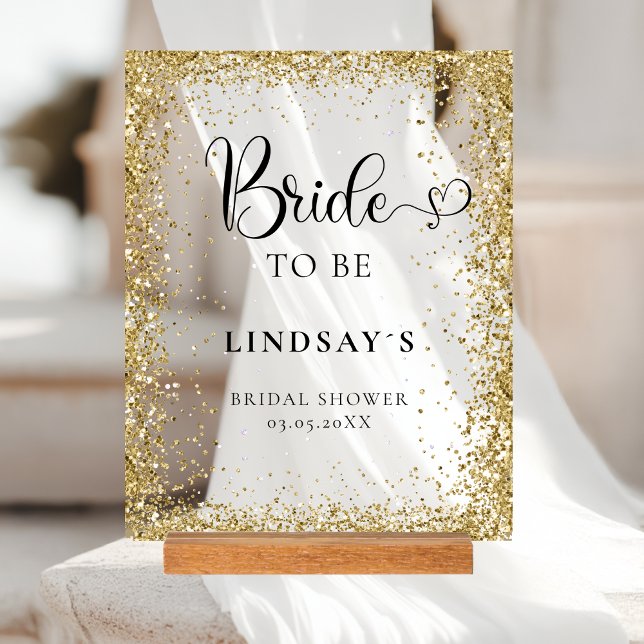 BRIDE TO BE! Gold Glitter Bridal Shower  Acrylic Sign (BRIDE TO BE! Gold Glitter Bridal Shower Acrylic Sign)