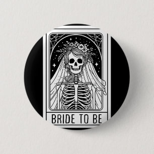 Bride To Be Gothic Skeleton Tarot Card Bachelorett 6 Cm Round Badge