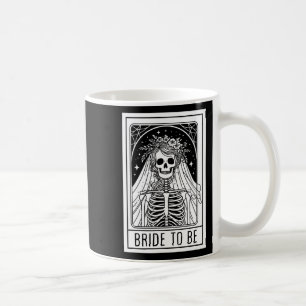 Bride To Be Gothic Skeleton Tarot Card Bachelorett Coffee Mug