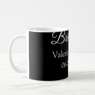 Bride to be name date black white bridal shower we coffee mug