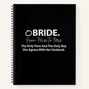 Bride To Be  Notebook