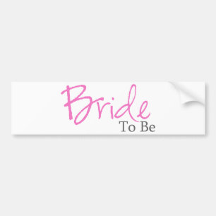 Bride To Be (Pink Script) Bumper Sticker