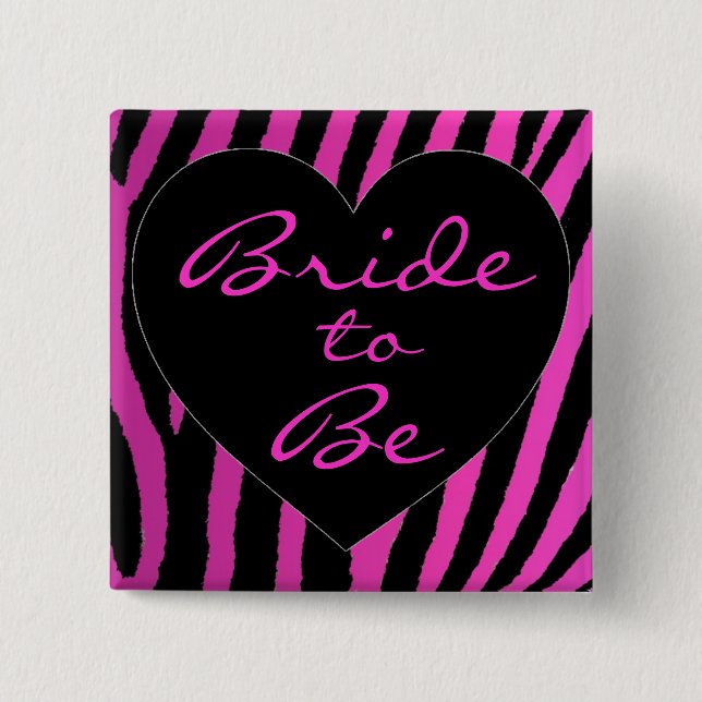 Bride to be pink zebra bachelorette button (Front)