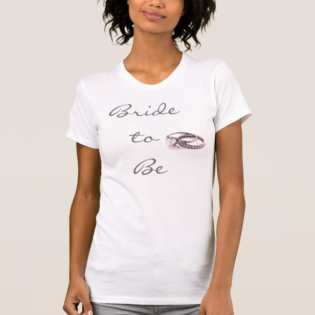 Bride to Be T-Shirt (Front)