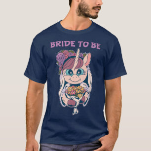 Bride To Be Unicorn Wedding Hen Party Bride T-Shirt