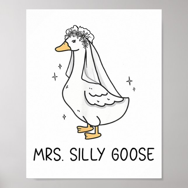 Bride To Be Wedding Silly Bride Goose Gettin Loose Poster (Front)