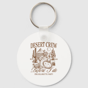 Bride To Be Wild West Desert Crew Before I Do Bach Key Ring
