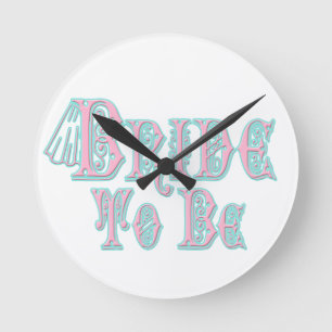 Bride To Be With Veil, Pink and Teal Type Round Clock