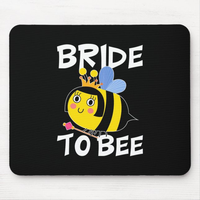 Bride To Bee Mouse Pad (Front)