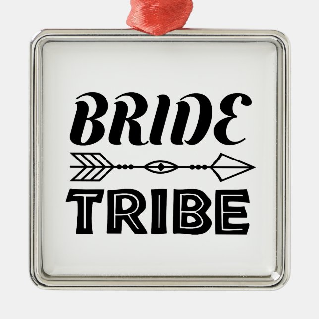 Bride Tribe    Metal Ornament (Front)
