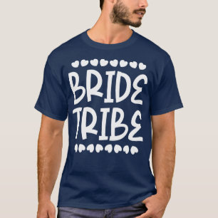 Bride Tribe T-Shirt