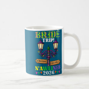Bride trip nawlines 2026 new orleans mardi gras coffee mug