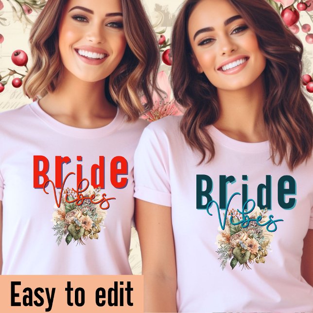 Bride vibes-Hen party-Wedding tee-Retro-Editable T-Shirt (Creator Uploaded)