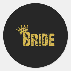 Bride, Vintage Bold. Pairs W_ Groom And Bridal Cre Classic Round Sticker