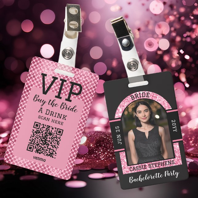 Bride VIP QR Code Badge Buy Bride a Drink ID Badge (bachelorette party glam, bride vip badge, qr code party idea, pink black glitter style, buy bride a )