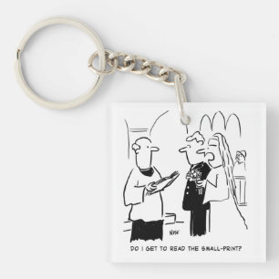 Bride Wants to Check Small Print Cartoon Key Ring