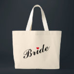 Bride Wedding Bridal Shower Bachelorette Party Large Tote Bag<br><div class="desc">Beautiful,  elegant black on white typography script,  red heart,  stylish,  versatile,  trendy,  durable,  100% cotton jumbo tote bag for the bride for bridal shower,  bachelorette party,  wedding.</div>