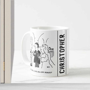 Bridegroom Wants a Cooling-Off Period Coffee Mug