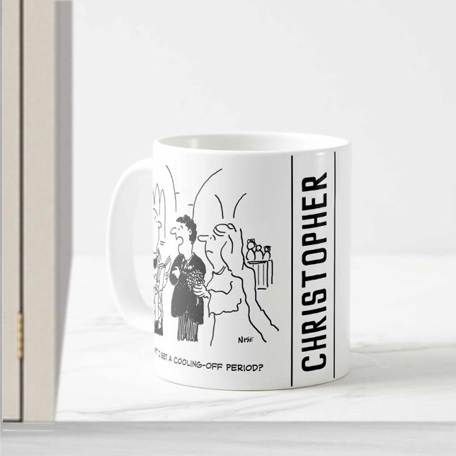 Bridegroom Wants a Cooling-Off Period Coffee Mug (Creator Uploaded)