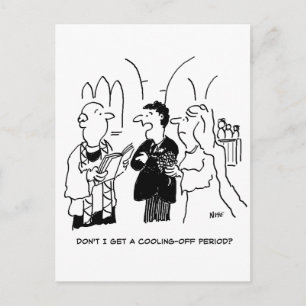 Bridegroom Wants a Cooling-Off Period Postcard