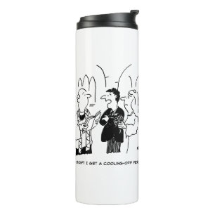 Bridegroom Wants a Cooling-Off Period Thermal Tumb Tumbler
