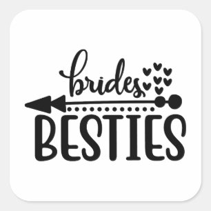 Brides Besties Square Sticker