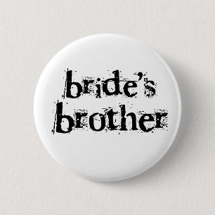 Bride's Brother Black Text 6 Cm Round Badge