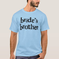 Bride's Brother Black Text