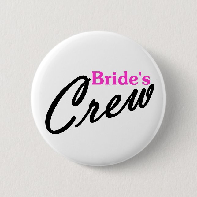 Brides Crew 6 Cm Round Badge (Front)