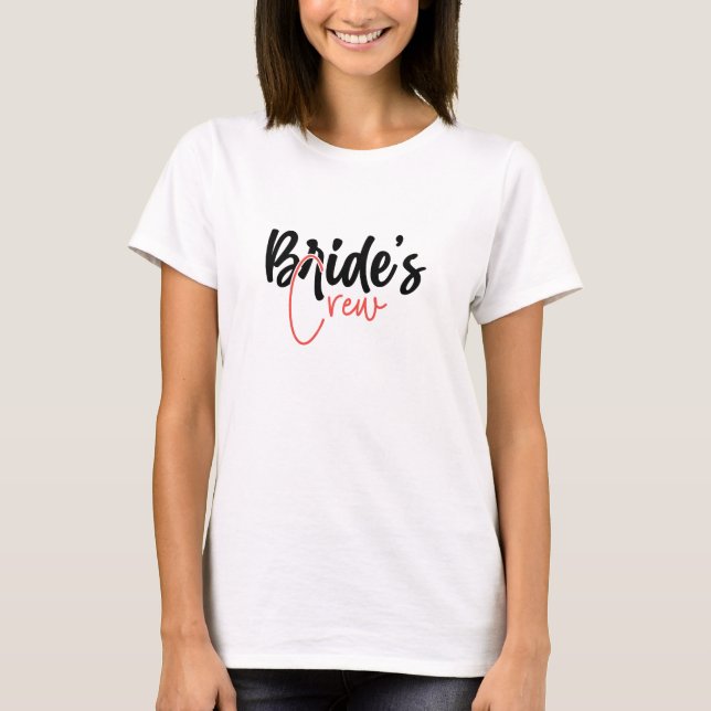 Bride's Crew T-Shirt (Front)