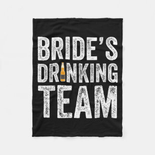 Brides Drinking Team Funny Bridal Bachelorette Fleece Blanket