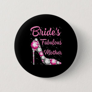 Bride's fabulous mother happy wedding marry vintag 6 cm round badge