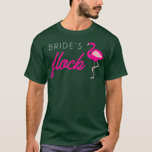 Bride's Flock , Flamingo Bridesmaid Bachelorette P T-Shirt