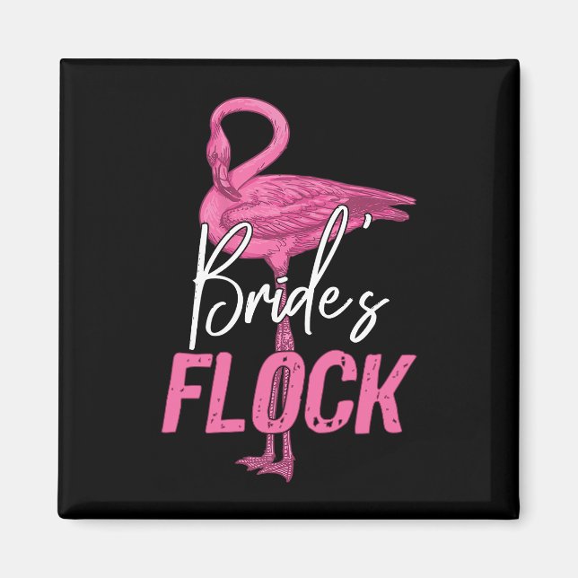 Bride's Flock, Flamingo Bridesmaid Bridal Party Magnet (Front)