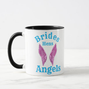 Brides Hens Angels Mug