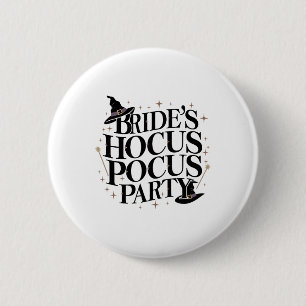 Bride's Hocus Pocus Party Bachelorette Halloween 1 6 Cm Round Badge