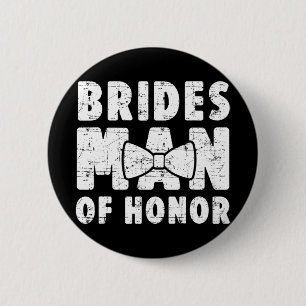 Brides Man Of Honour Wedding Tee Bachelor Bachelor 6 Cm Round Badge