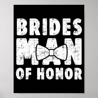 Brides Man Of Honour Wedding Tee Bachelor Bachelor Poster