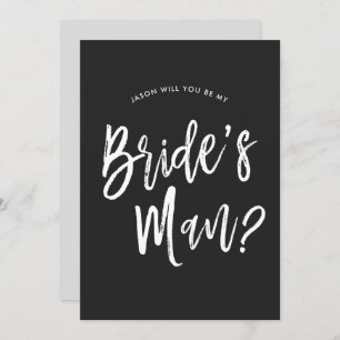 Bride's Man Request   Black Script Customisable Invitation