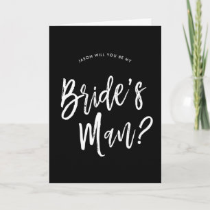 Bride's Man Request   White Script Customisable Card