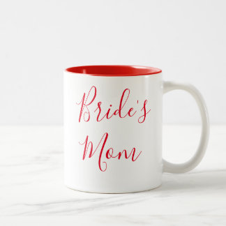 Bride's Mum Elegant Script Calligraphy Wedding Two-Tone Coffee Mug