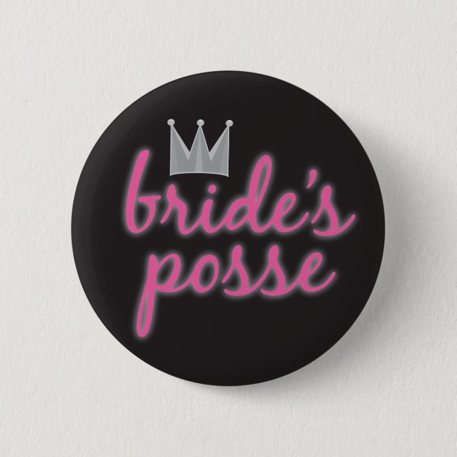 Bride's Posse Crown 6 Cm Round Badge (Front)