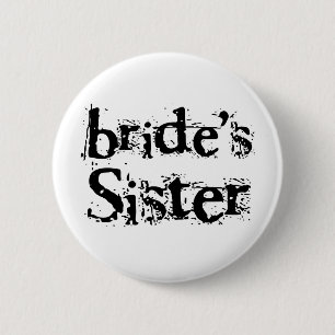 Bride's Sister Black Text 6 Cm Round Badge