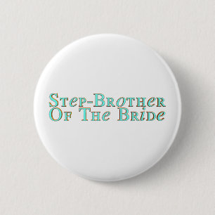 Brides Step-Brother Button