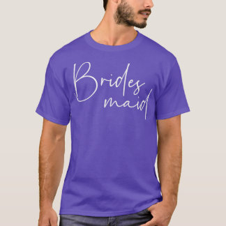 Bridesmaid 10 T-Shirt