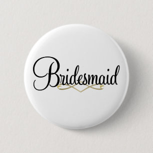 Bridesmaid 6 Cm Round Badge