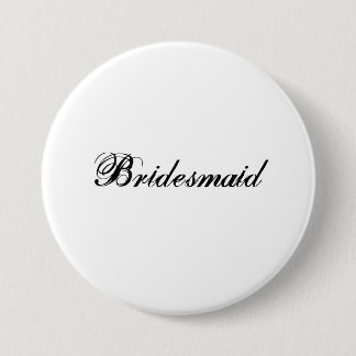 Bridesmaid 7.5 Cm Round Badge